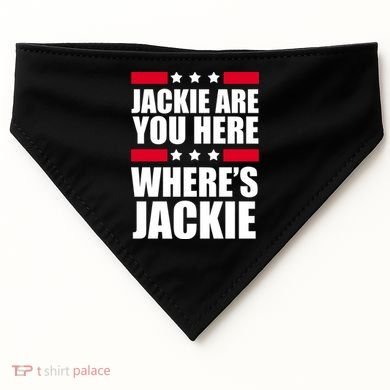 Jackie Are You Here Where's Jackie USA-Made Doggie Bandana