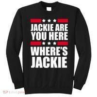 Jackie Are You Here Where's Jackie Sweatshirt thumb 0