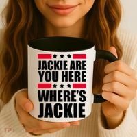 Jackie Are You Here Where's Jackie Coffee Mug thumb 3