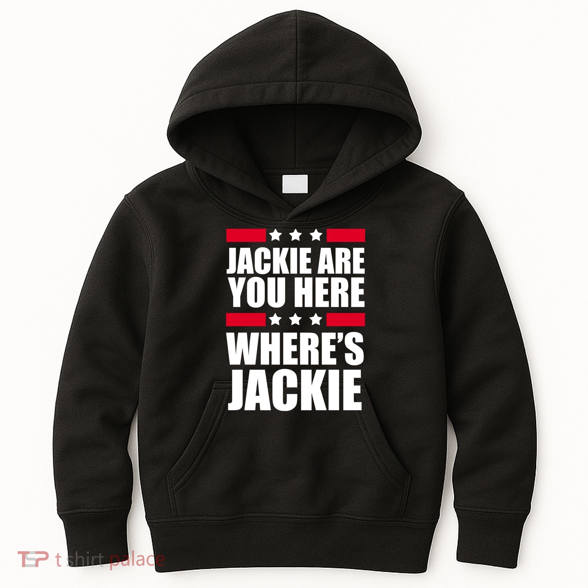 Jackie Are You Here Where's Jackie Kids Hoodie