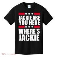 Jackie Are You Here Where's Jackie Kids T-Shirt thumb 0