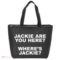 Jackie Are You Here? Where's Jackie Funny Meme Tote Bag thumb 0