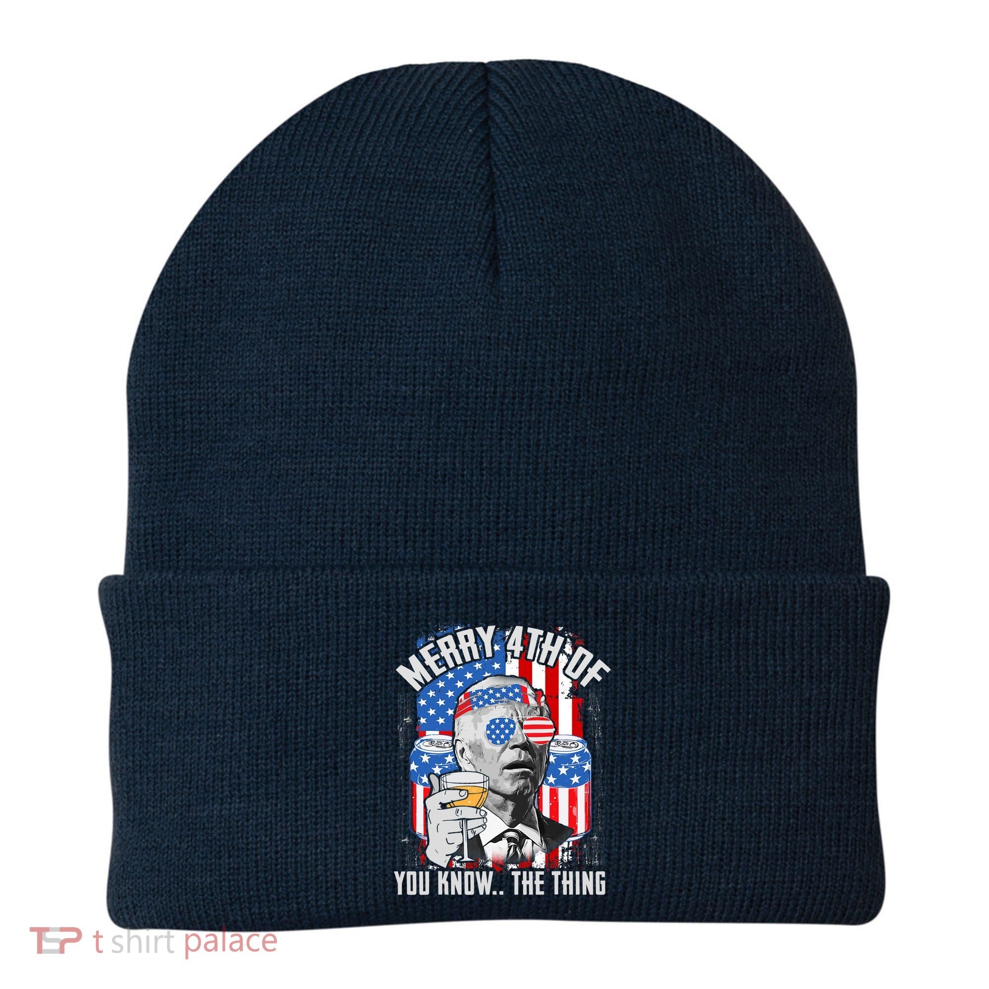 Joe Biden 4th Of July Shirt Beanie
