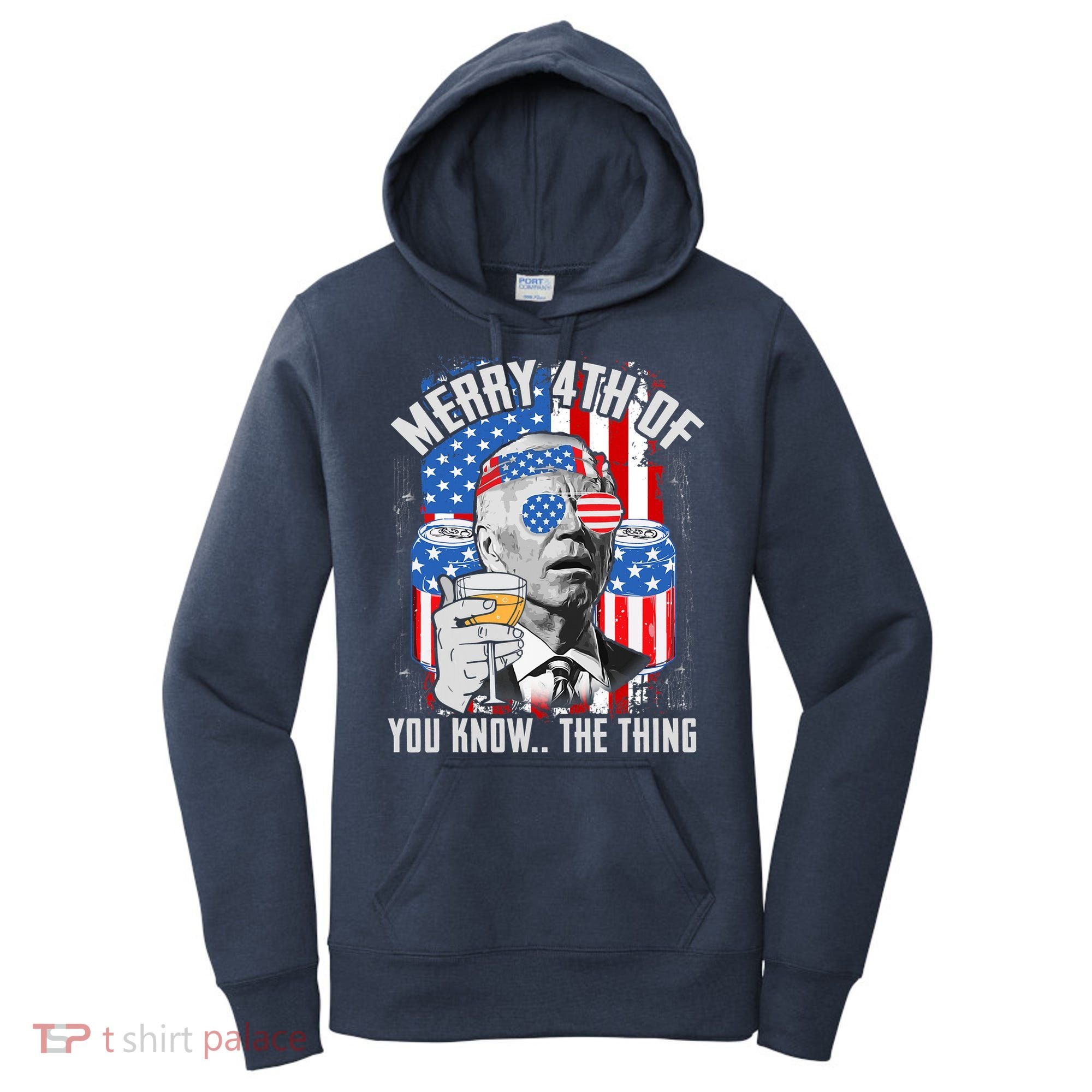Joe Biden 4th Of July Shirt Women's Hoodie