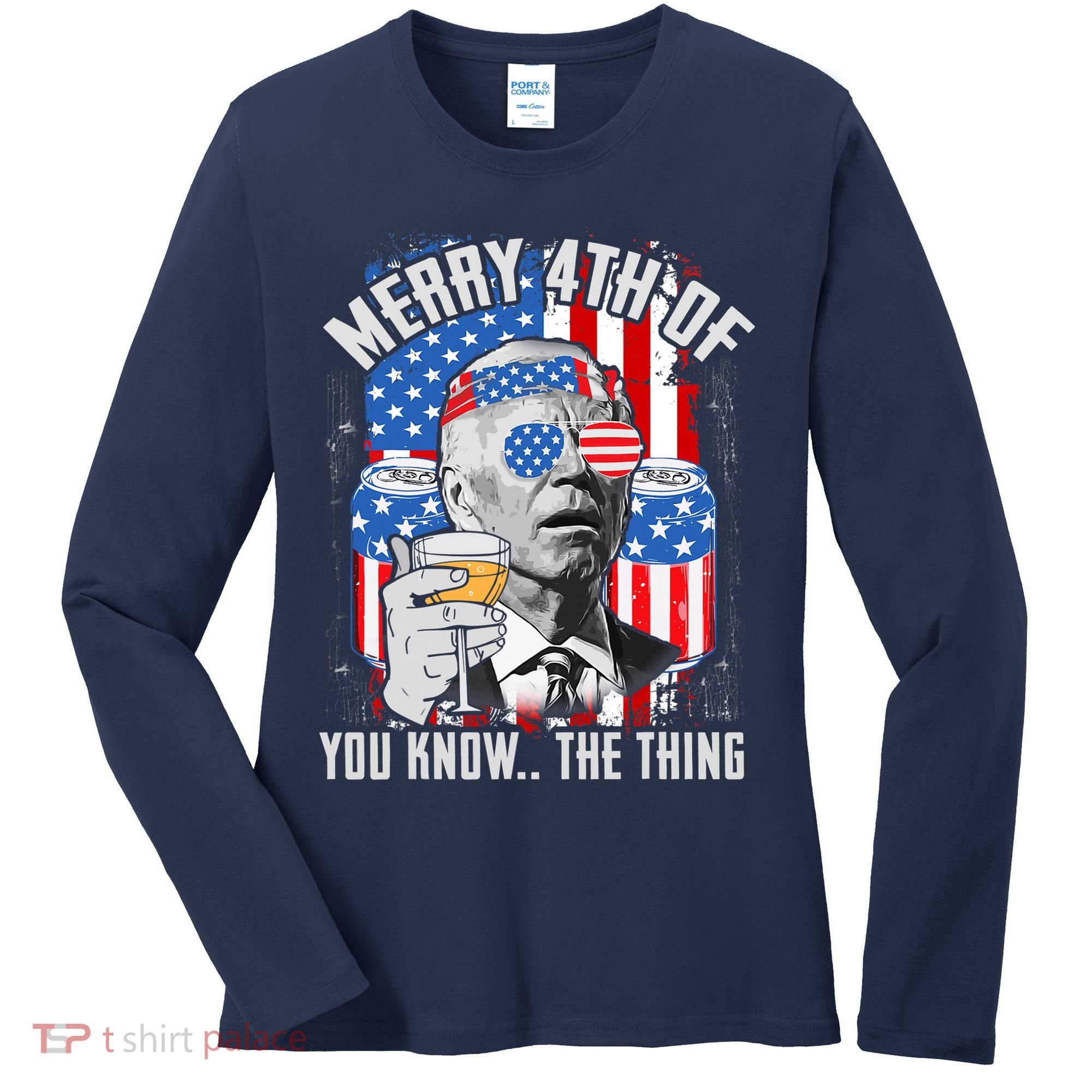 Joe Biden 4th Of July Shirt Women's Long Sleeve Shirt