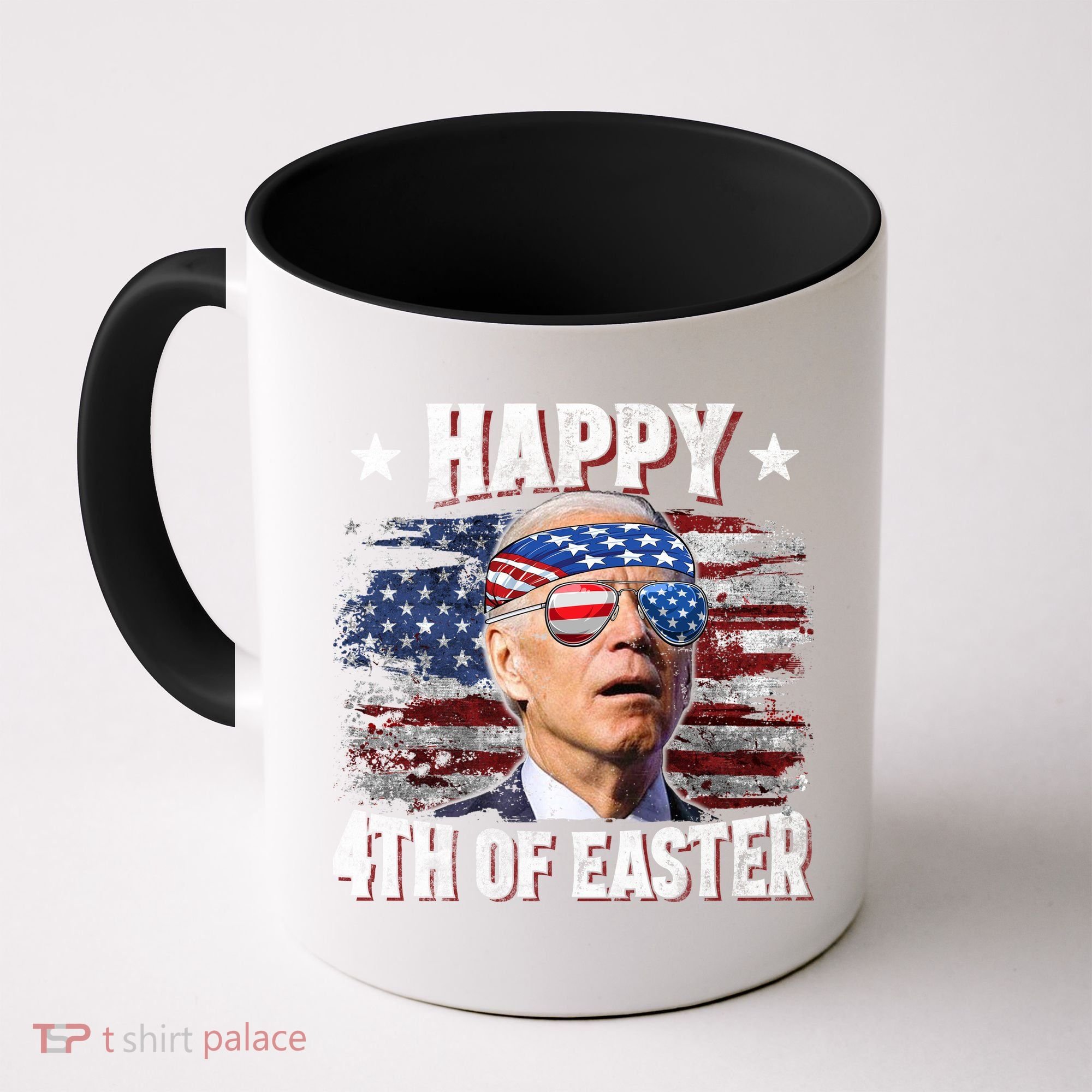 Joe Biden 4th Of July Happy 4th Of Easter American US Flag Coffee Mug