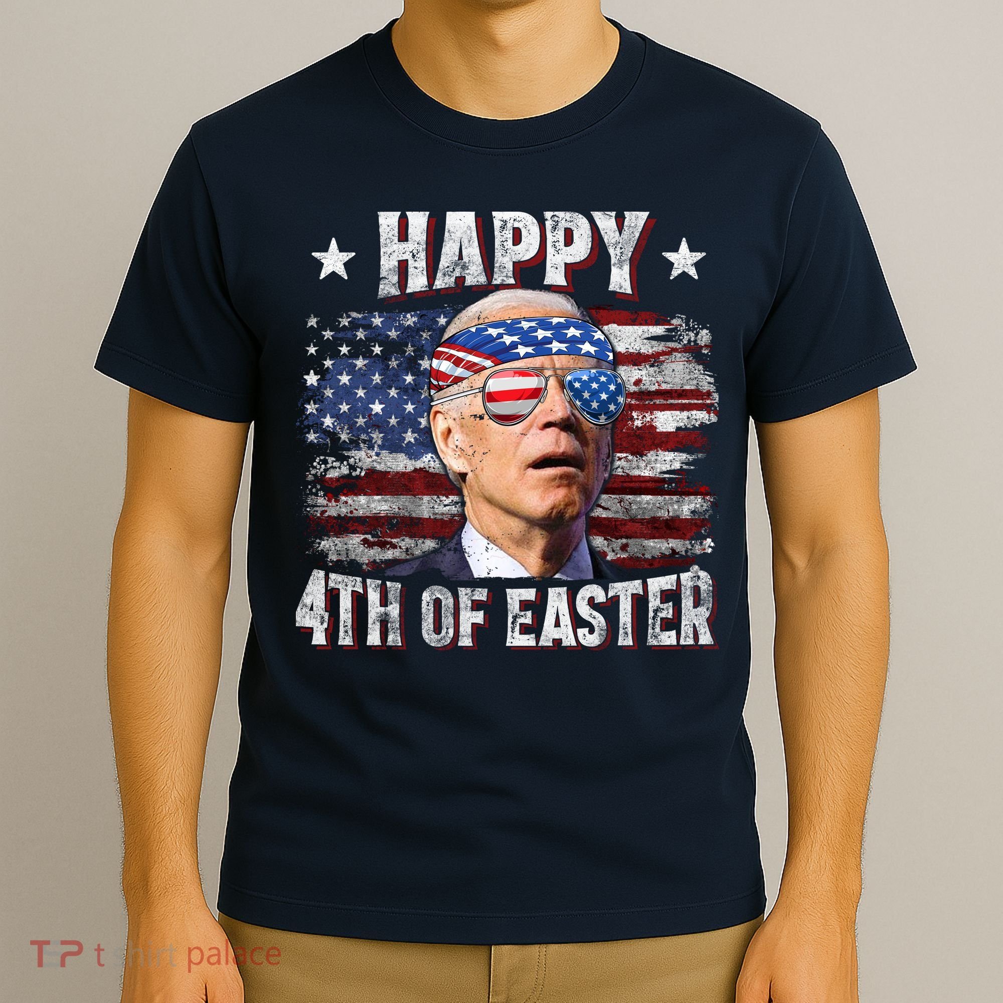 Joe Biden 4th Of July Happy 4th Of Easter American US Flag T-Shirt