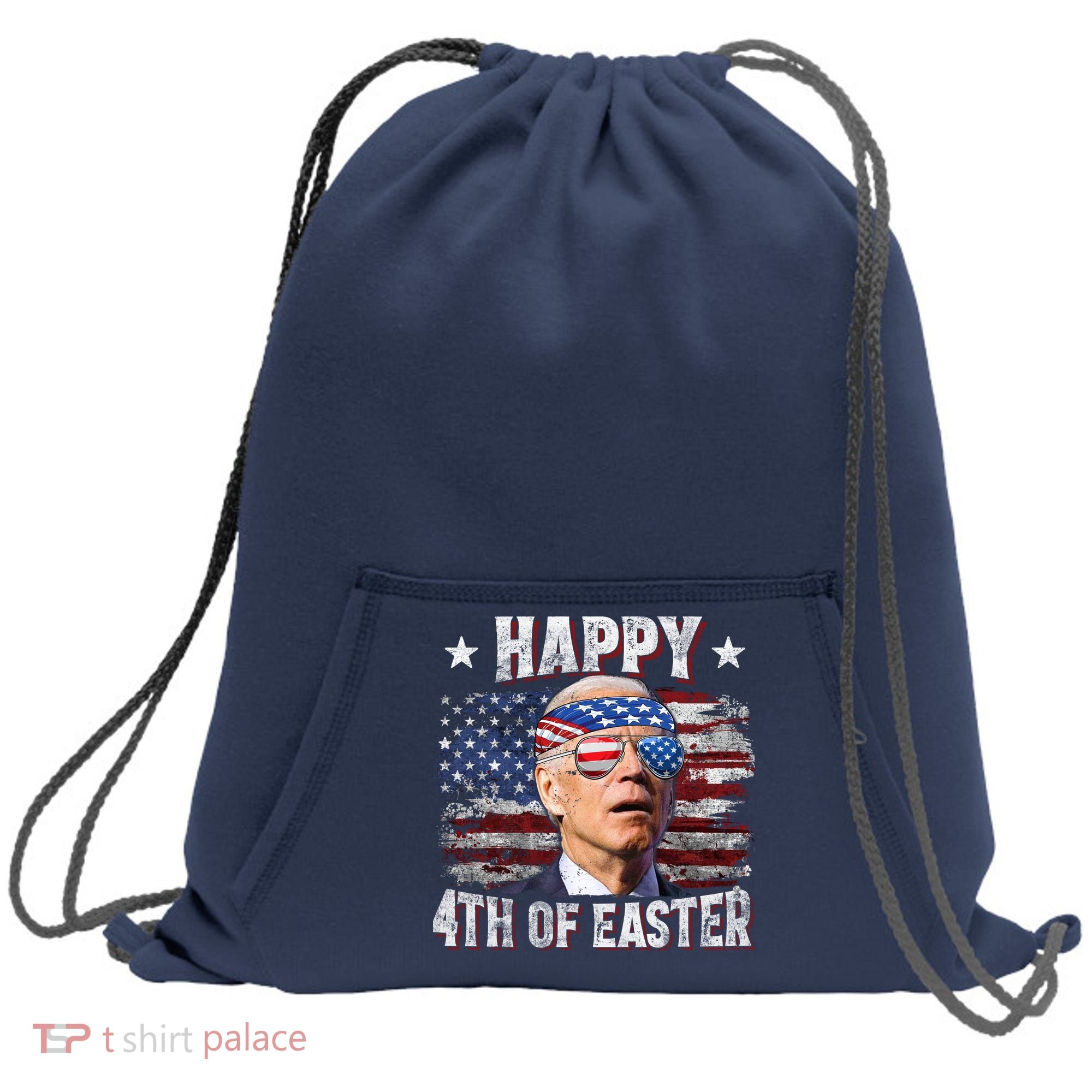 Joe Biden 4th Of July Happy 4th Of Easter American US Flag Sweatshirt Cinch Pack Bag