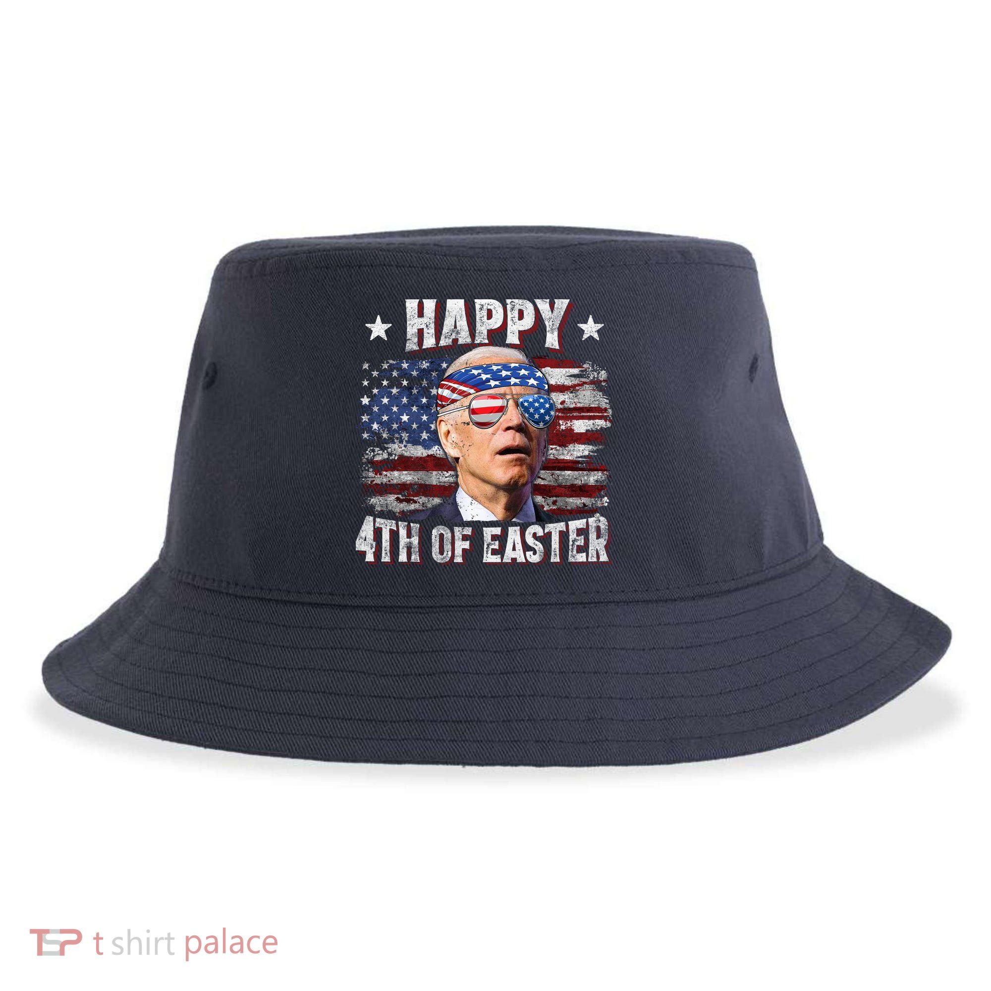 Joe Biden 4th Of July Happy 4th Of Easter American US Flag Sustainable Bucket Hat