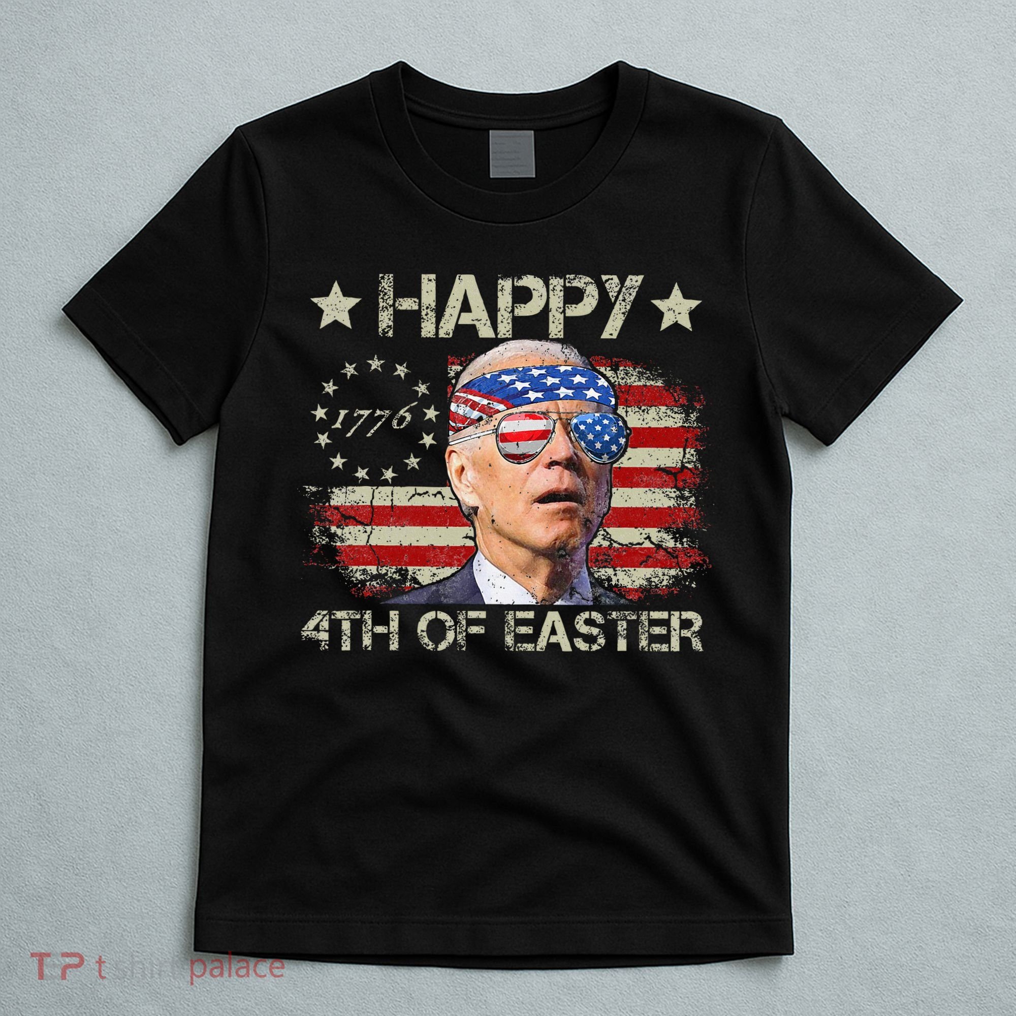 Joe Biden 4th Of July Happy 4th Of Easter Us Flag T-Shirt