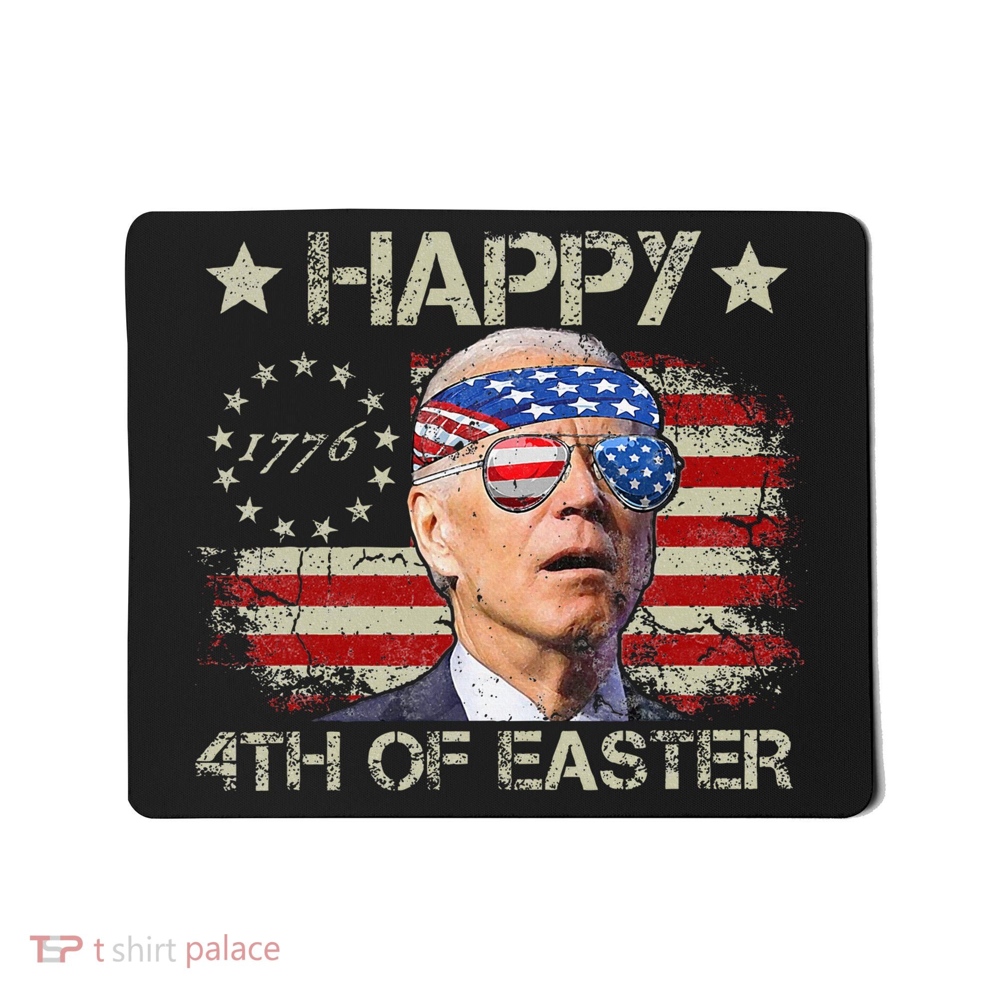 Joe Biden 4th Of July Happy 4th Of Easter Us Flag Mousepad