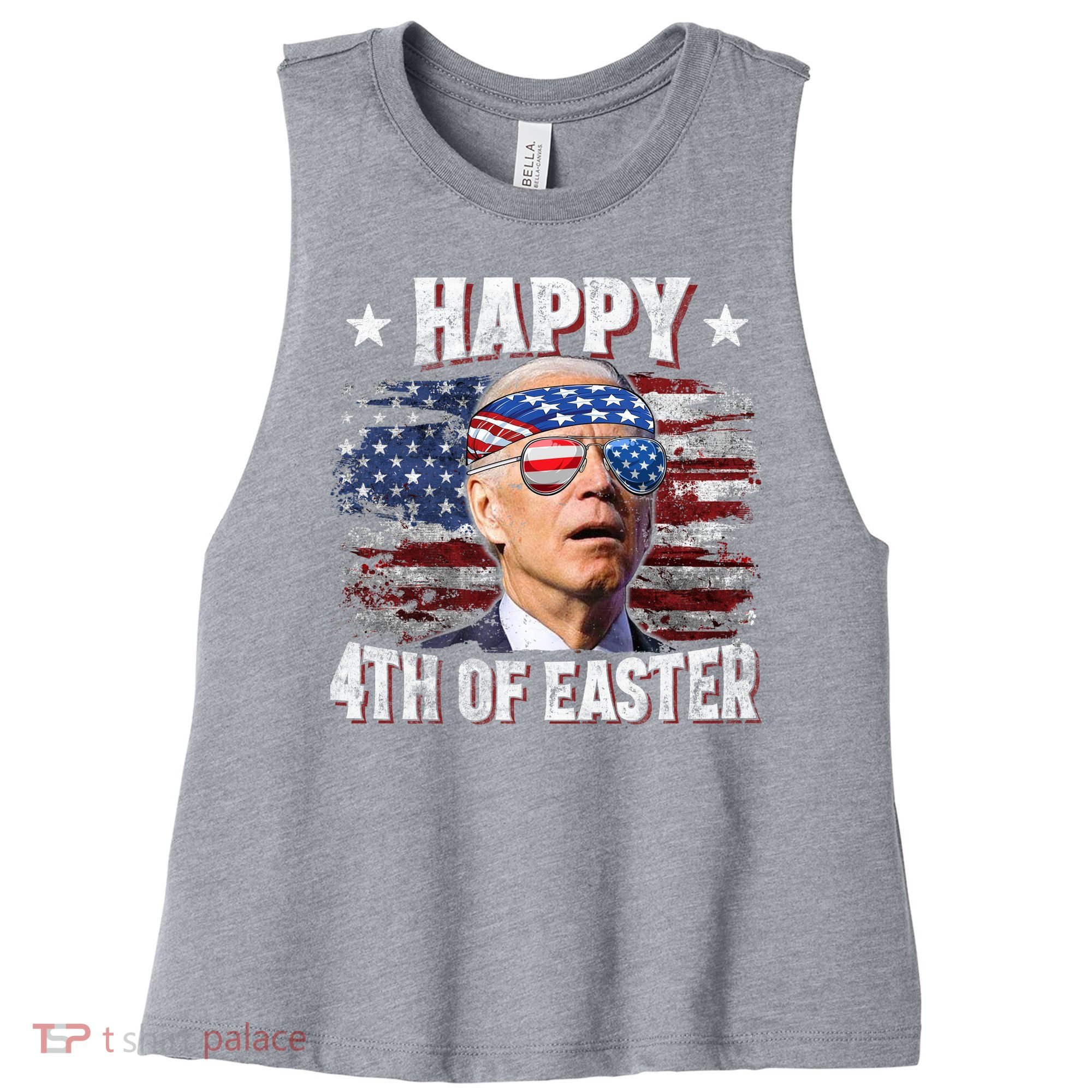 Joe Biden 4th Of July Shirts Happy 4th Of Easter American US Flag Women's Racerback Cropped Tank