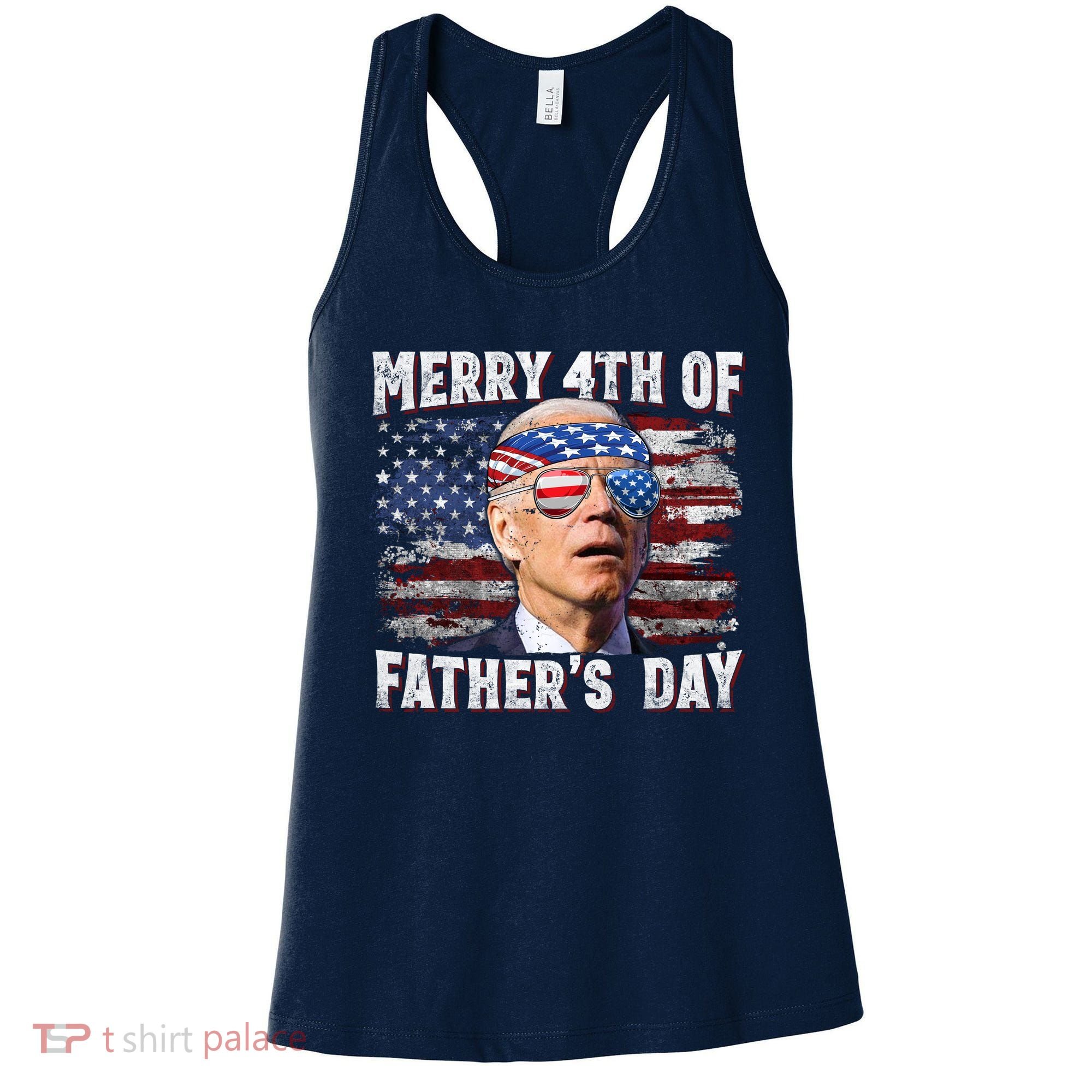 Joe Biden 4th Of July Shirts Merry 4th Of Fathers Day American US Flag Women's Tank Top