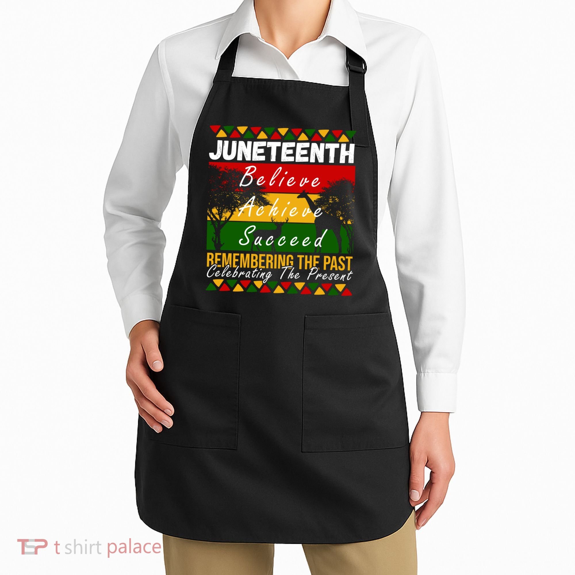 Juneteenth Believe Achieve Succeed Africa Apron