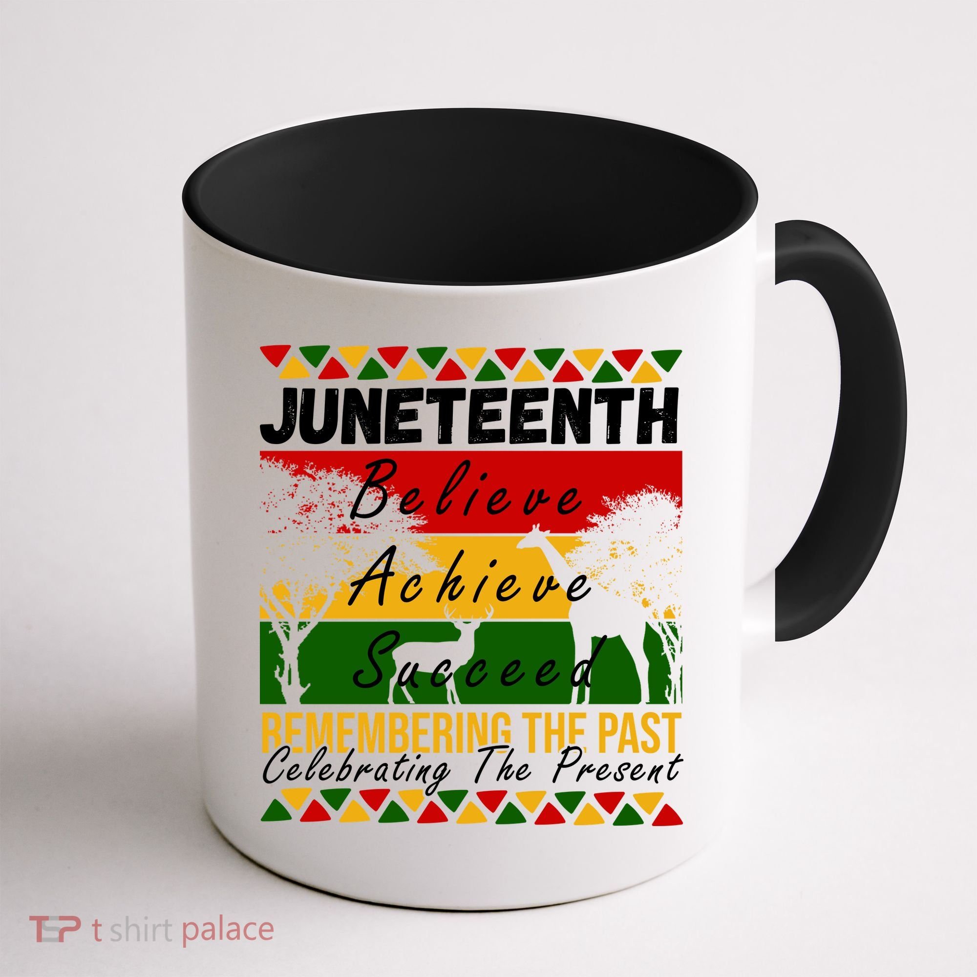 Juneteenth Believe Achieve Succeed Africa Coffee Mug