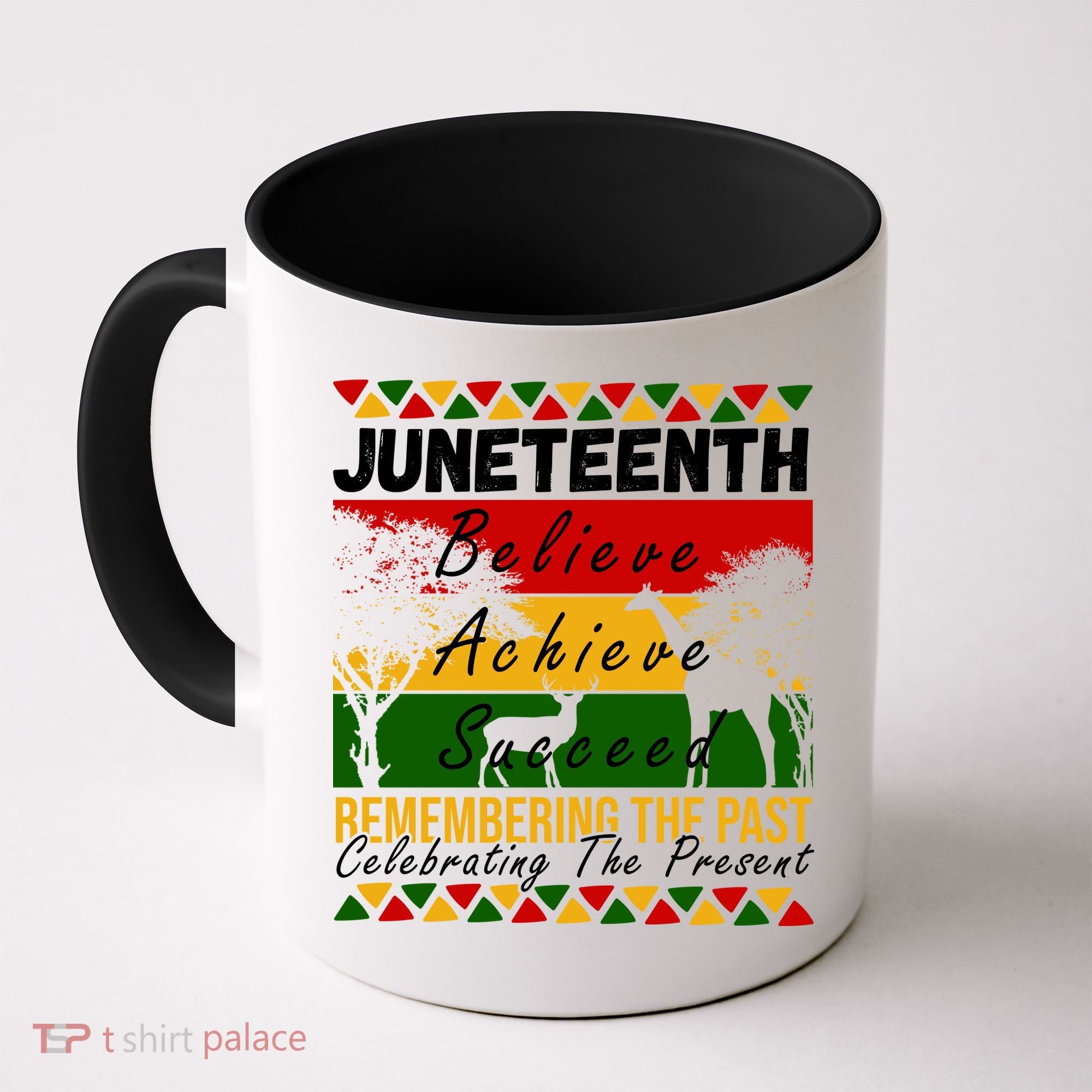 Juneteenth Believe Achieve Succeed Africa Coffee Mug
