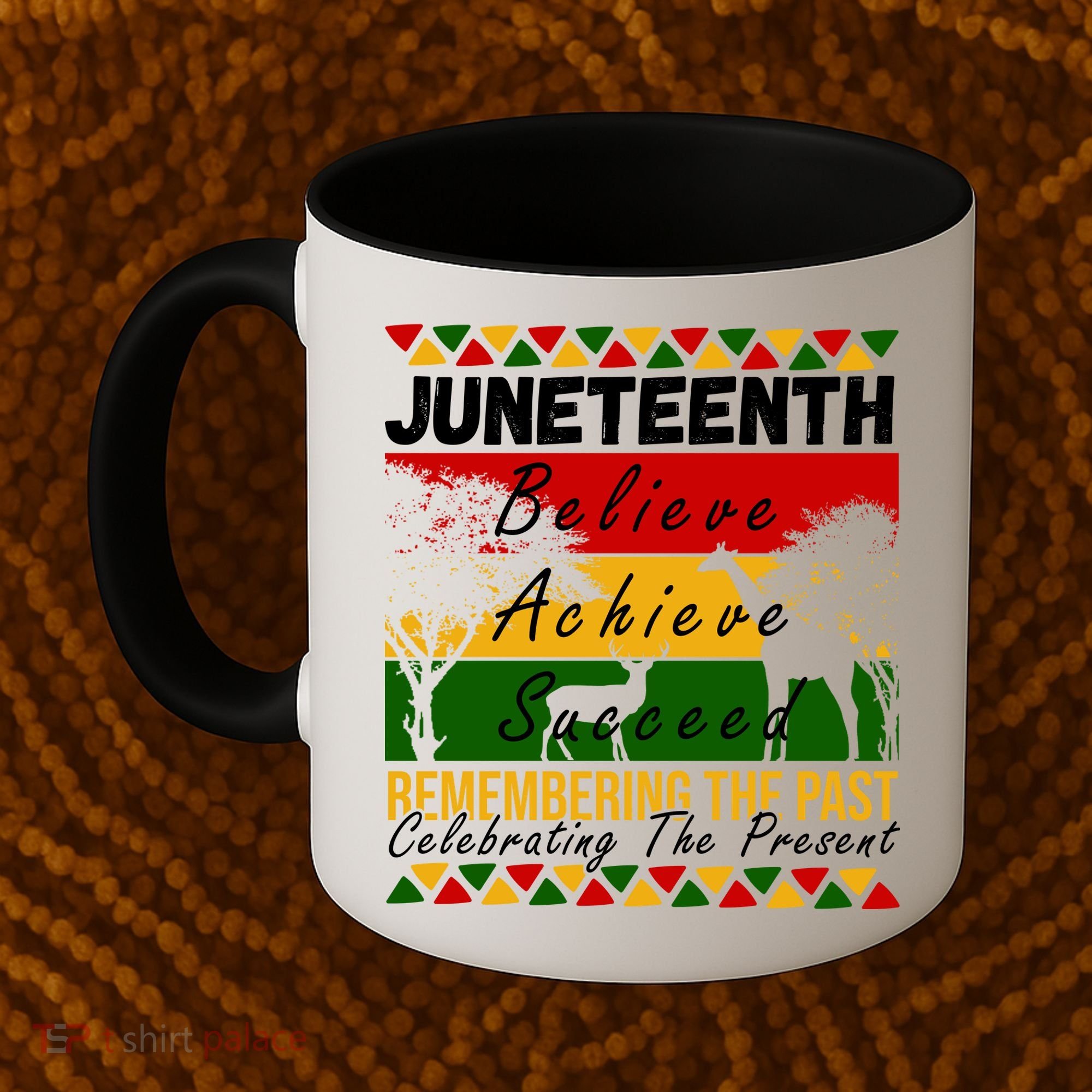 Juneteenth Believe Achieve Succeed Africa Coffee Mug