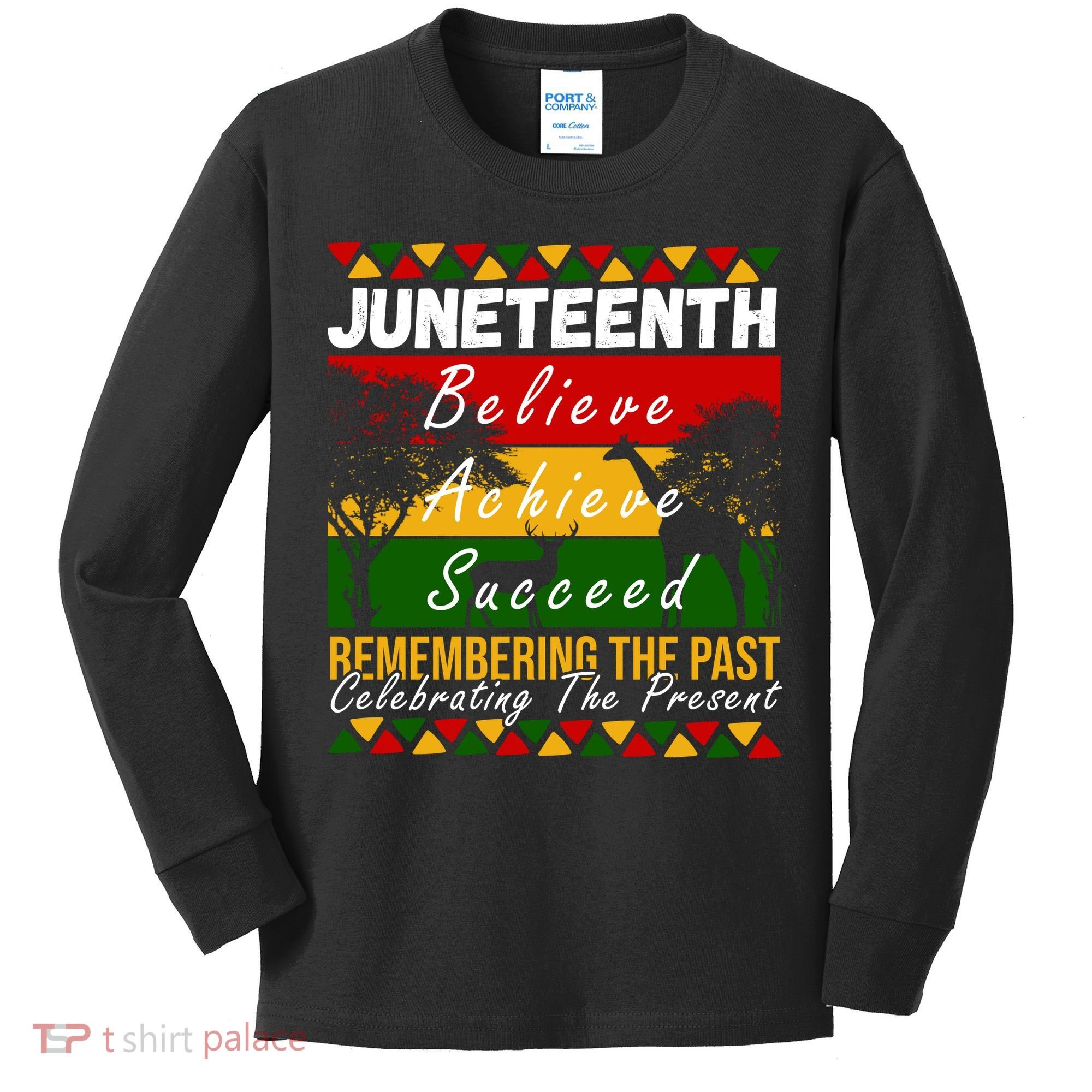 Juneteenth Believe Achieve Succeed Africa Kids Long Sleeve Shirt