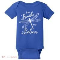 Just Breathe And Believe Dragonfly Print Cool Gift Baby Bodysuit thumb 0