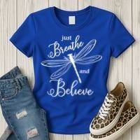 Just Breathe And Believe Dragonfly Print Cool Gift Women's T-Shirt thumb 3