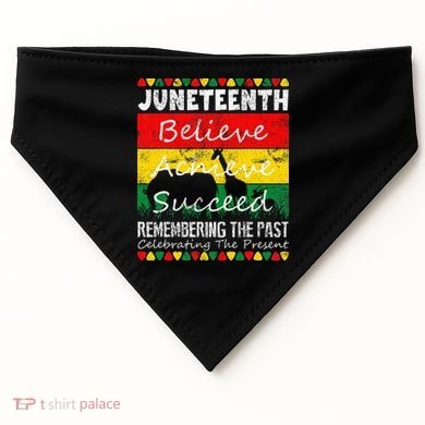 Juneteen Believe Achieve Succeed My Independence Day USA-Made Doggie Bandana