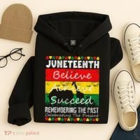Juneteen Believe Achieve Succeed My Independence Day Hoodie thumb 4