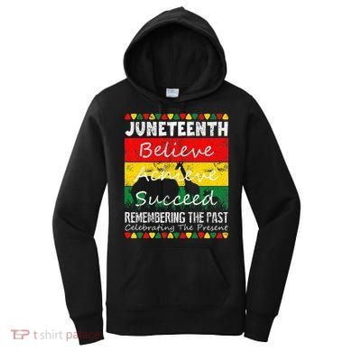Juneteen Believe Achieve Succeed My Independence Day Women's Hoodie