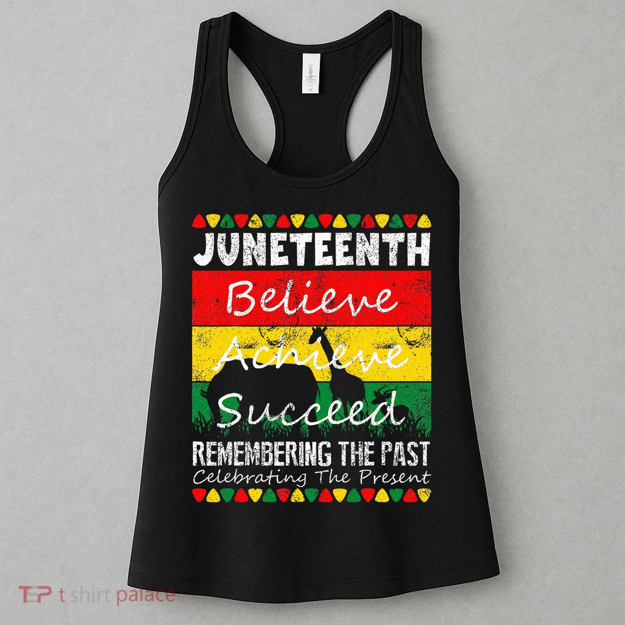 Juneteen Believe Achieve Succeed My Independence Day Women's Tank Top