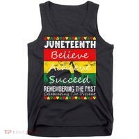 Juneteen Believe Achieve Succeed My Independence Day Tank Top thumb 0