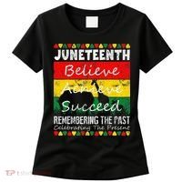 Juneteen Believe Achieve Succeed My Independence Day Women's T-Shirt thumb 0