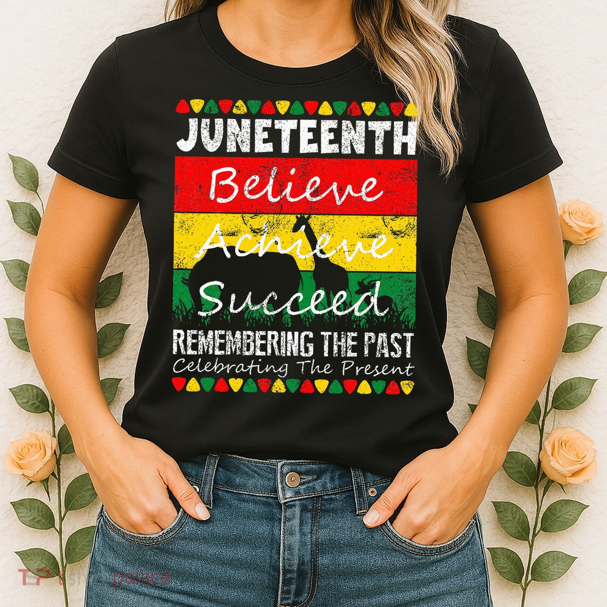 Juneteen Believe Achieve Succeed My Independence Day Women's T-Shirt