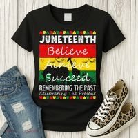 Juneteen Believe Achieve Succeed My Independence Day Women's T-Shirt thumb 3