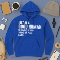 Just Be A Good Human Be Humble Be Kind Spread Joy Gift Hoodie thumb 3