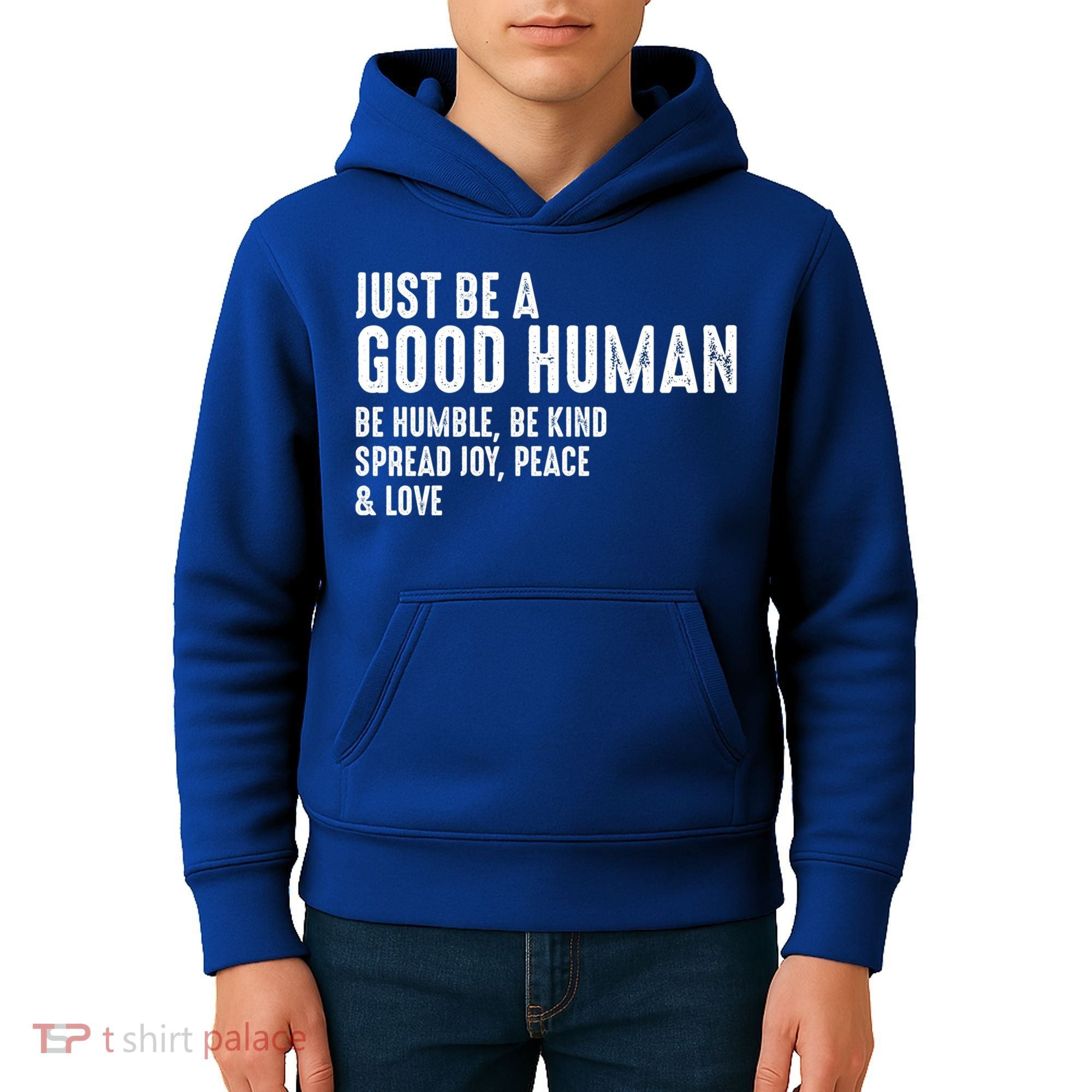 Just Be A Good Human Be Humble Be Kind Spread Joy Gift Kids Hoodie