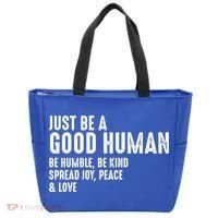 Just Be A Good Human Be Humble Be Kind Spread Joy Gift Tote Bag thumb 0