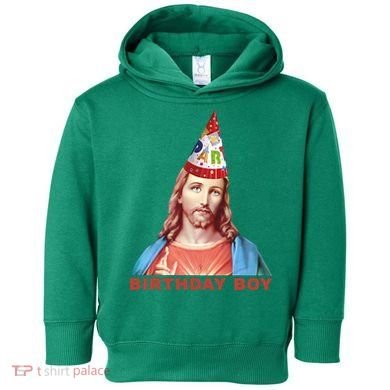 Jesus Birthday Boy Toddler Hoodie