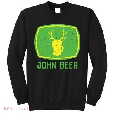 John Beer Beer Gift Beer Lover Sweatshirt