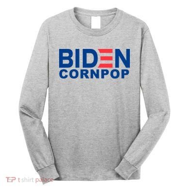 Joe Biden Corn Pop Funny Long Sleeve Shirt