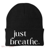 Just Breathe Cute Graphic Mindfulness Meditation Yoga Funny Gift Beanie thumb 0