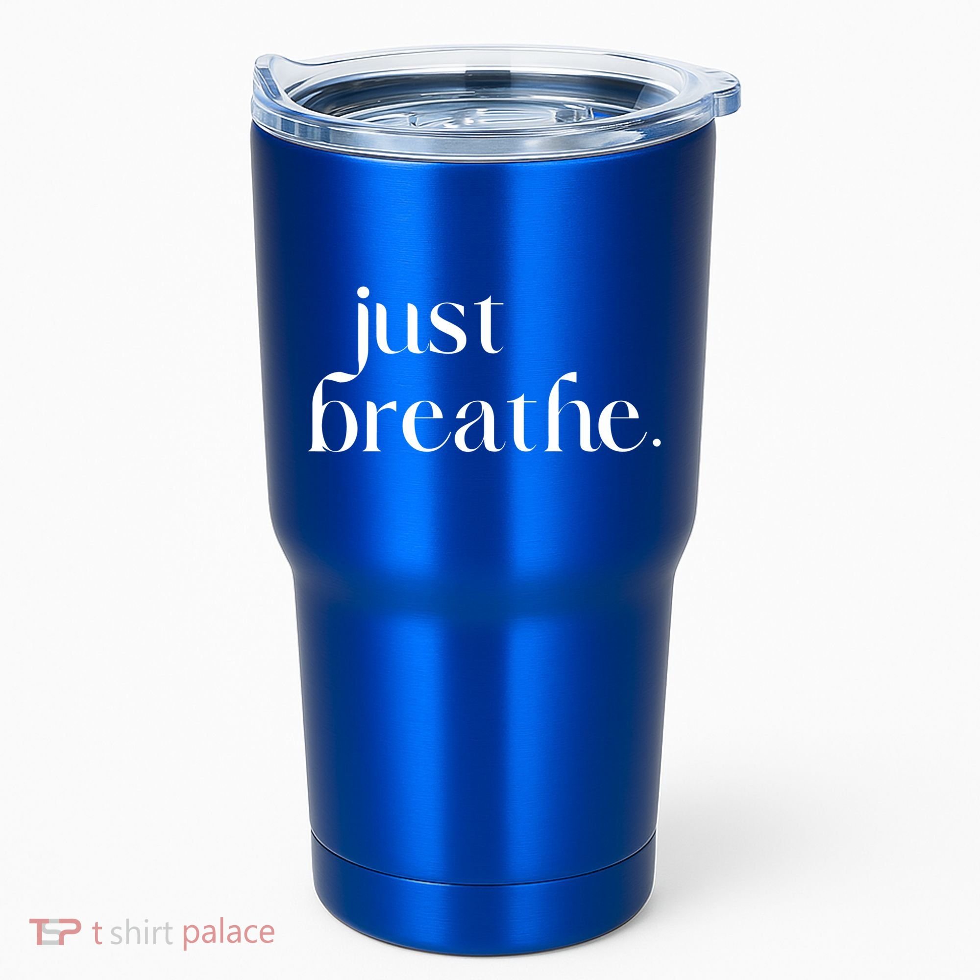 Just Breathe Cute Graphic Mindfulness Meditation Yoga Funny Gift Tumbler