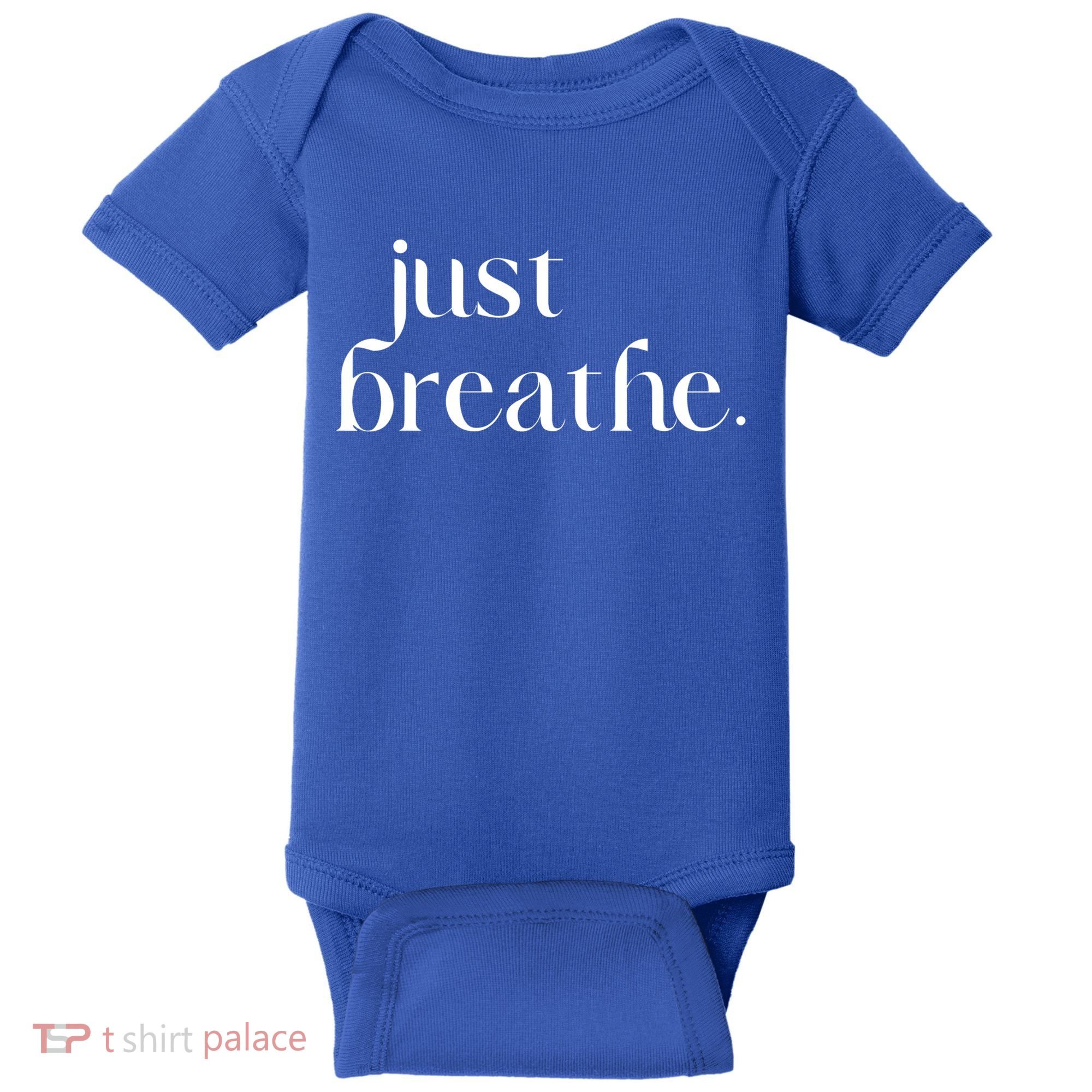 Just Breathe Cute Graphic Mindfulness Meditation Yoga Funny Gift Baby Bodysuit