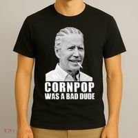 Joe Biden Cornpop Was A Bad Dude T-Shirt thumb 3