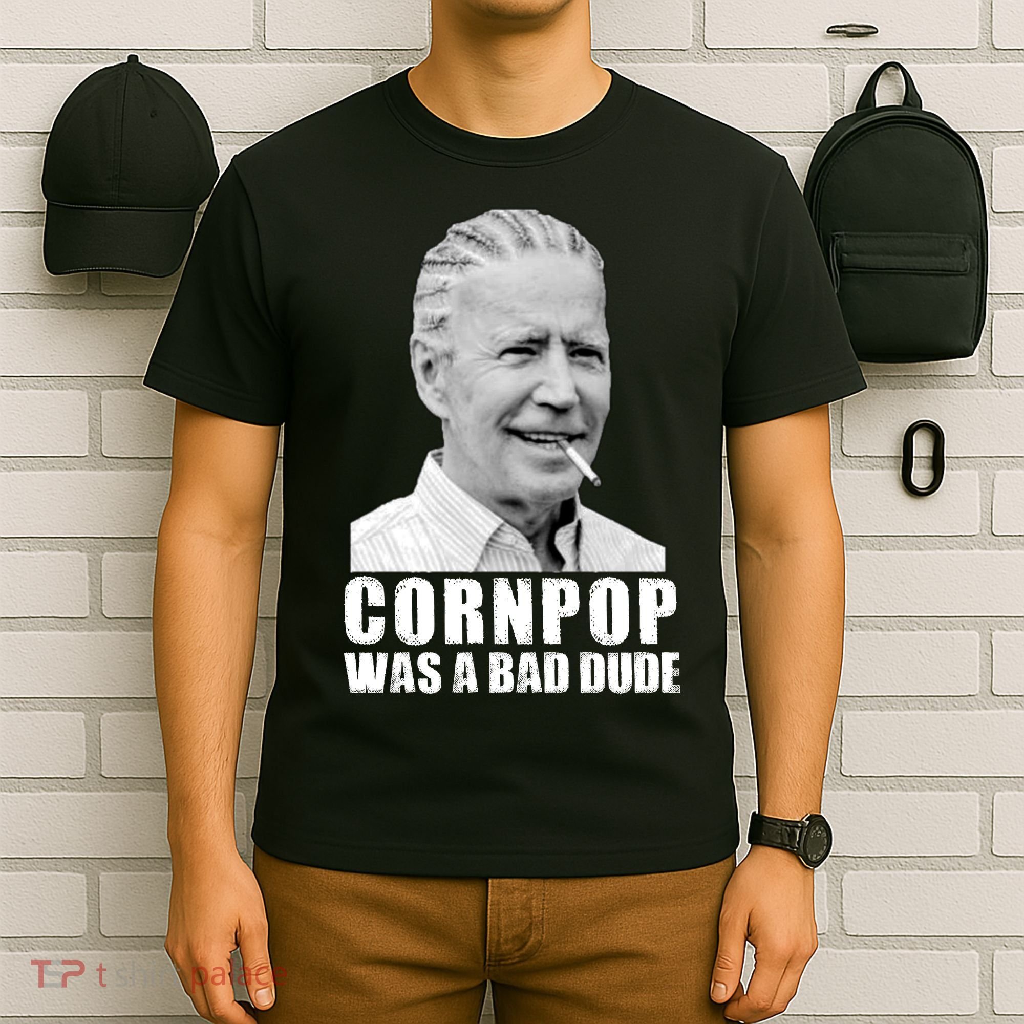 Joe Biden Cornpop Was A Bad Dude T-Shirt