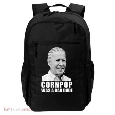 Joe Biden Cornpop Was A Bad Dude Backpack