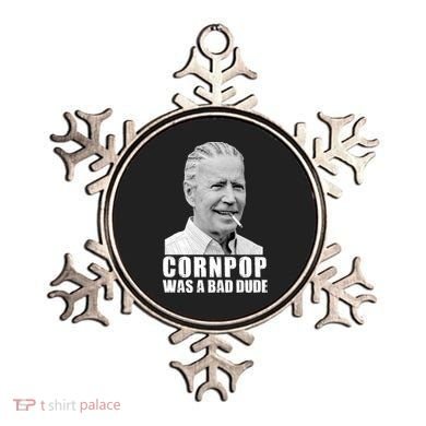 Joe Biden Cornpop Was A Bad Dude Ornament