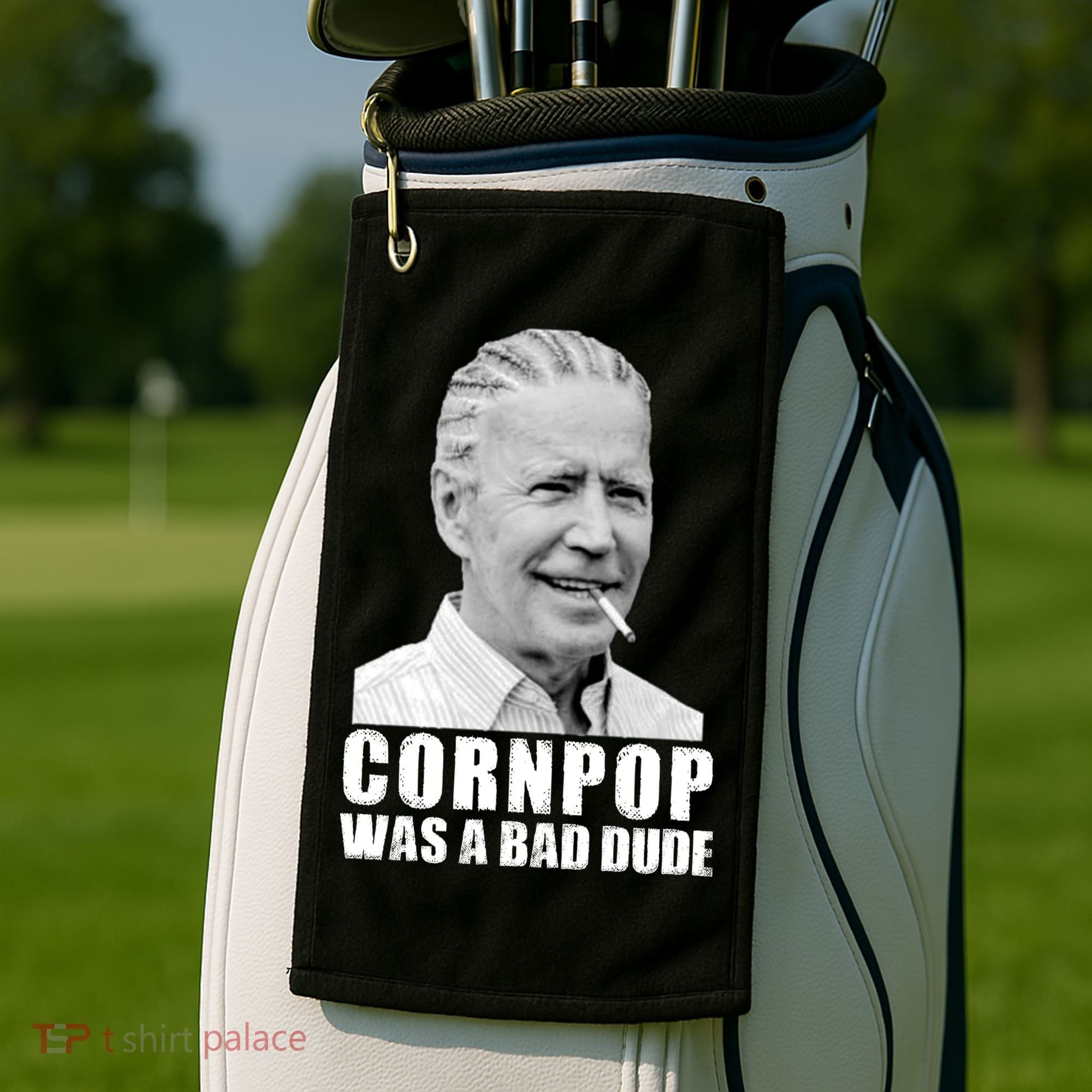 Joe Biden Cornpop Was A Bad Dude Golf Towel