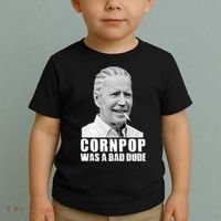 Joe Biden Cornpop Was A Bad Dude Toddler T-Shirt thumb 2