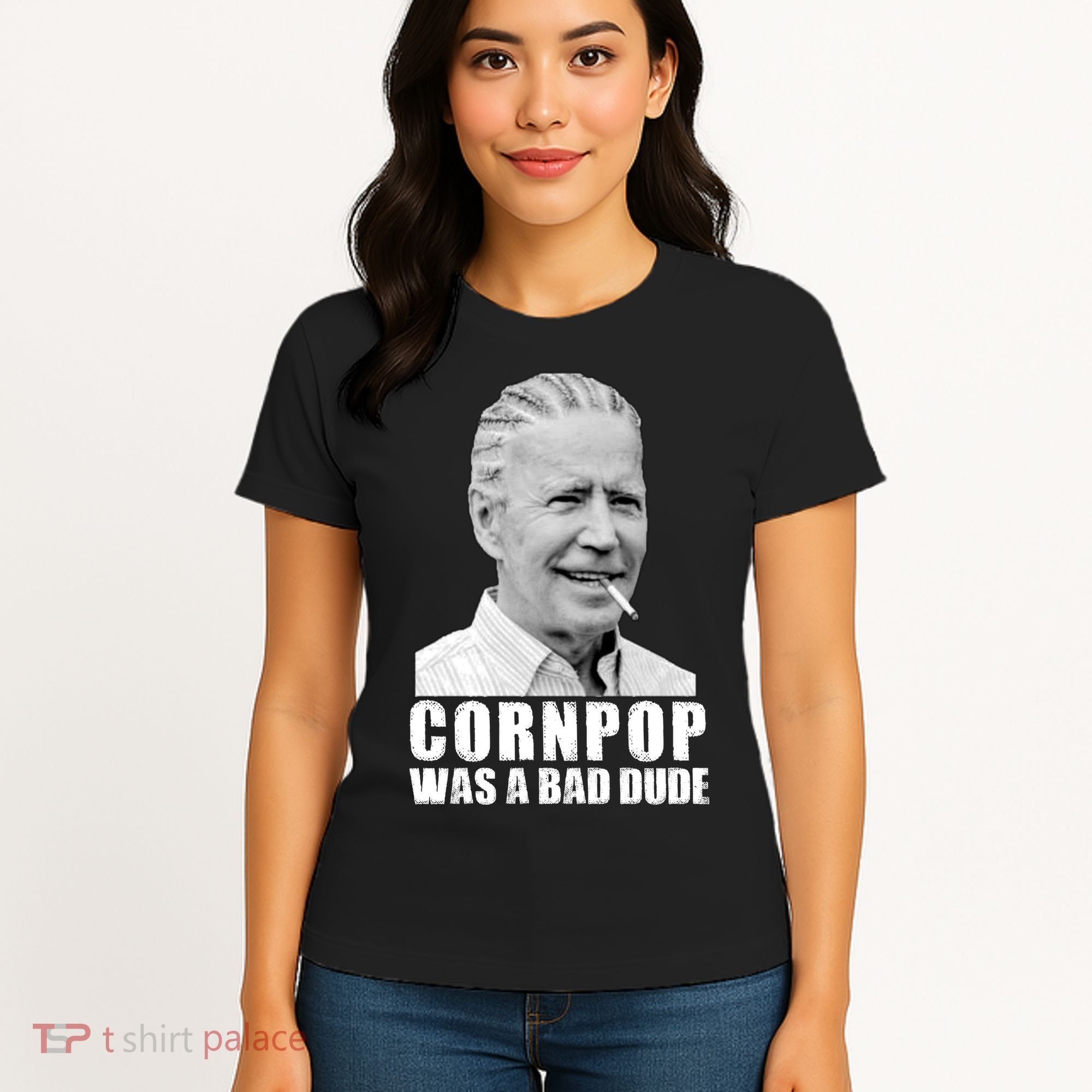 Joe Biden Cornpop Was A Bad Dude Women's T-Shirt