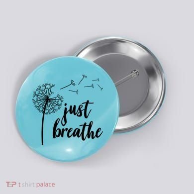 Just Breathe Dandelion Mental Health Button
