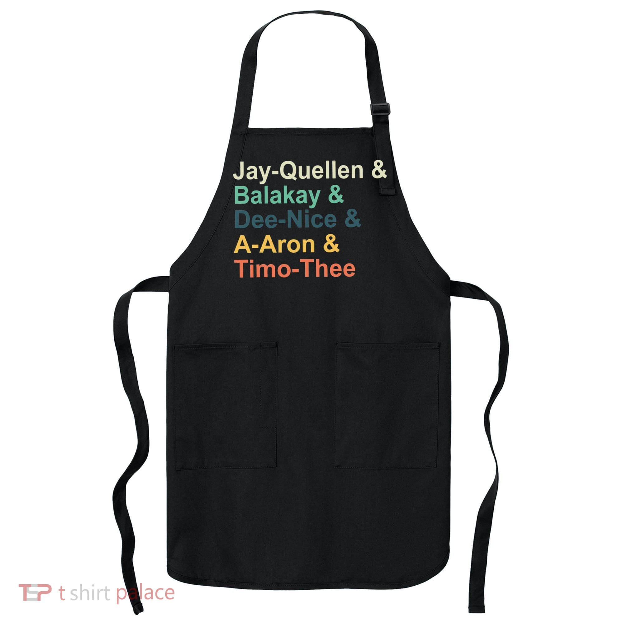 Jayquellen & Balakay & Deenice & Aaron & Timothee Apron